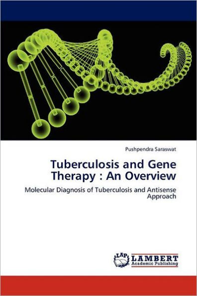 Tuberculosis and Gene Therapy: An Overview