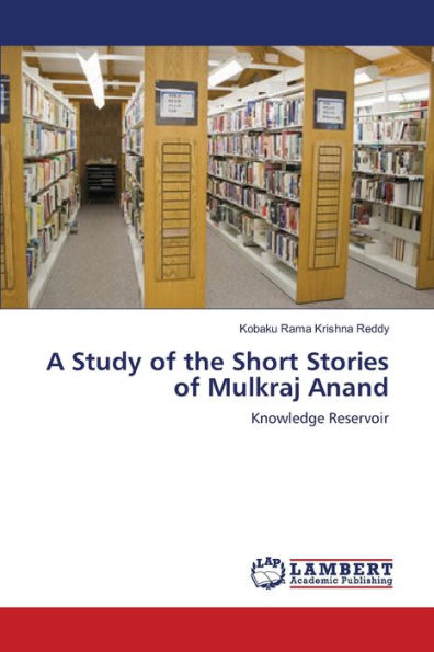 A Study of the Short Stories of Mulkraj Anand