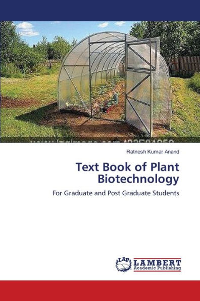 Text Book of Plant Biotechnology