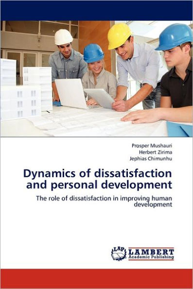Dynamics of dissatisfaction and personal development