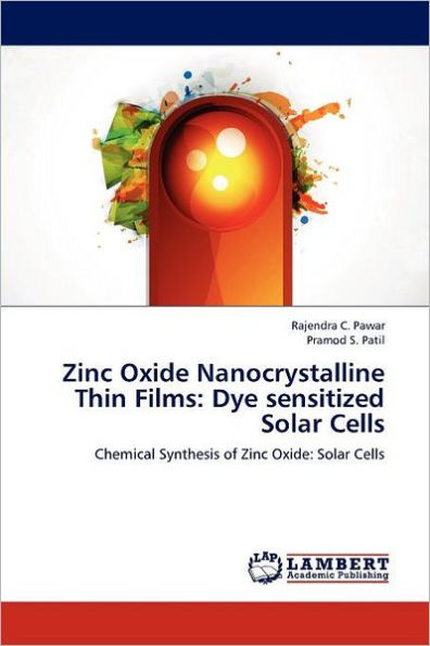 Zinc Oxide Nanocrystalline Thin Films: Dye sensitized Solar Cells