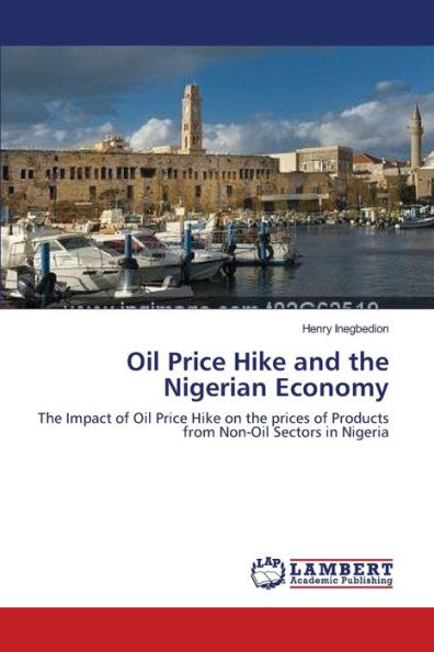 Oil Price Hike and the Nigerian Economy