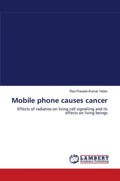 Mobile phone causes cancer
