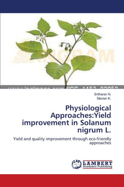 Physiological Approaches: Yield improvement in Solanum nigrum L.