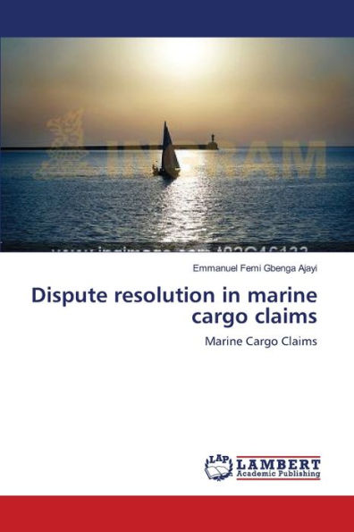 Dispute resolution in marine cargo claims
