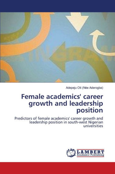 Female academics' career growth and leadership position