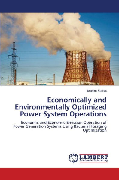 Economically and Environmentally Optimized Power System Operations