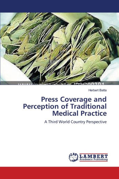 Press Coverage and Perception of Traditional Medical Practice