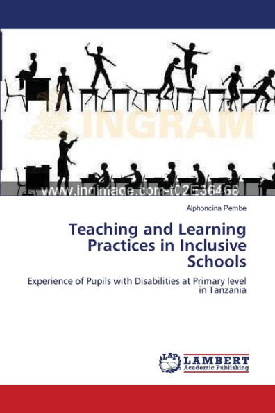 Teaching and Learning Practices in Inclusive Schools