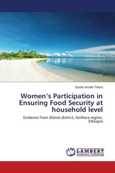 Women's Participation in Ensuring Food Security at Household Level