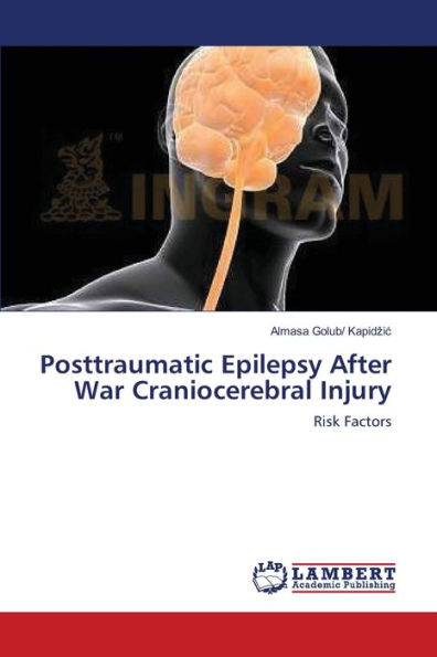 Posttraumatic Epilepsy After War Craniocerebral Injury