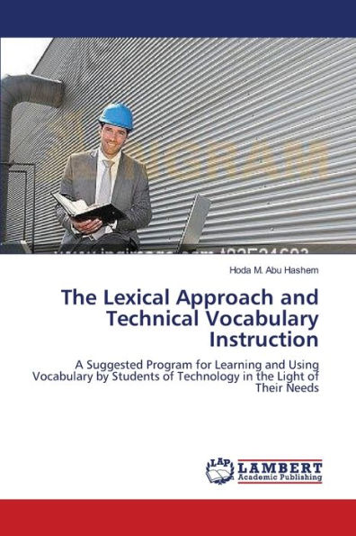 The Lexical Approach and Technical Vocabulary Instruction