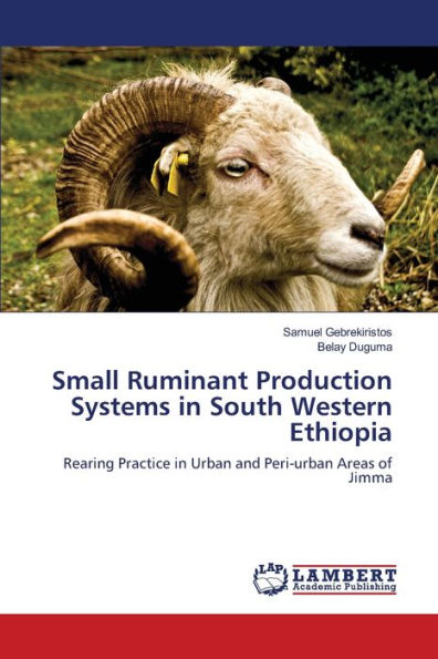 Small Ruminant Production Systems in South Western Ethiopia