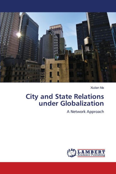 City and State Relations under Globalization