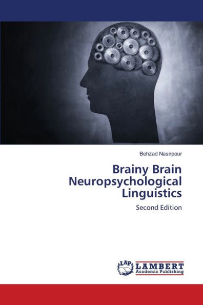 Brainy Brain Neuropsychological Linguistics