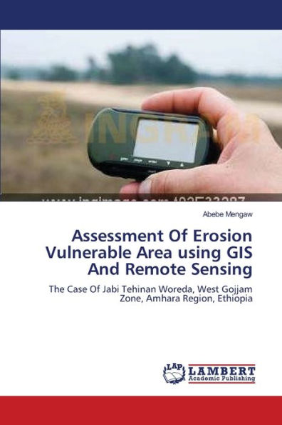 Assessment Of Erosion Vulnerable Area using GIS And Remote Sensing