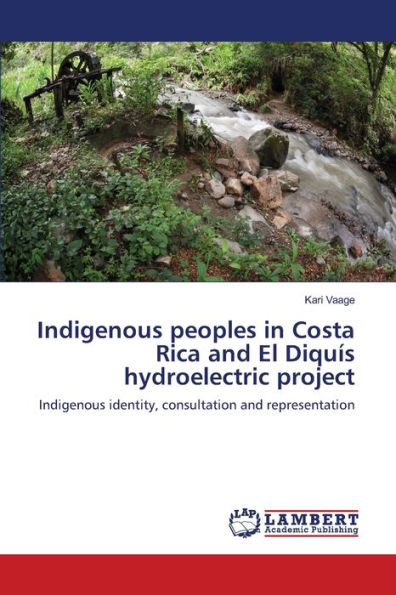 Indigenous peoples in Costa Rica and El Diquís hydroelectric project