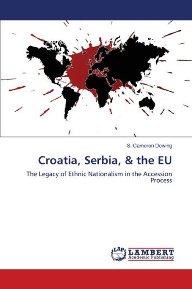 Croatia, Serbia, & the EU