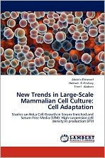 New Trends in Large-Scale Mammalian Cell Culture: Cell Adaptation