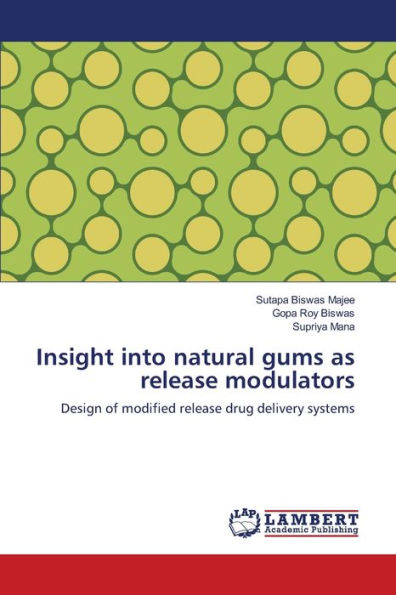 Insight into natural gums as release modulators