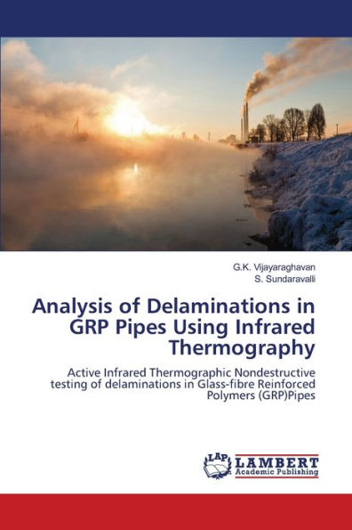 Analysis of Delaminations in GRP Pipes Using Infrared Thermography