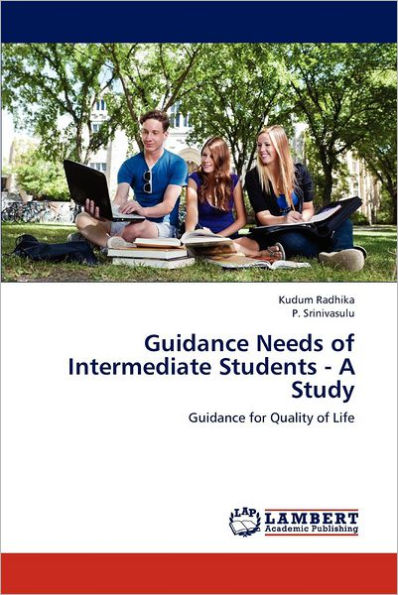 Guidance Needs of Intermediate Students - A Study