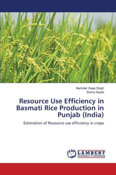 Resource Use Efficiency in Basmati Rice Production in Punjab (India)