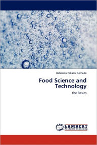 Title: Food Science and Technology, Author: Habtamu Fekadu Gemede