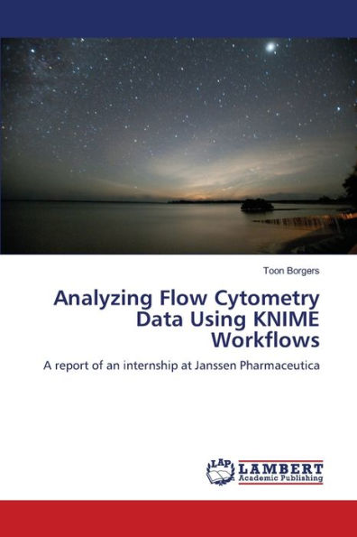 Analyzing Flow Cytometry Data Using KNIME Workflows