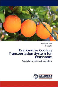 Title: Evaporative Cooling Transportation System for Perishable, Author: Kanaksinh Vala