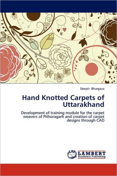 Hand Knotted Carpets of Uttarakhand