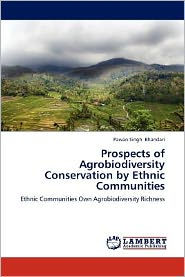 Prospects of Agrobiodiversity Conservation by Ethnic Communities