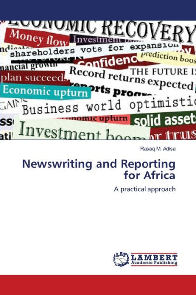 Newswriting and Reporting for Africa