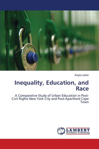 Inequality, Education, and Race