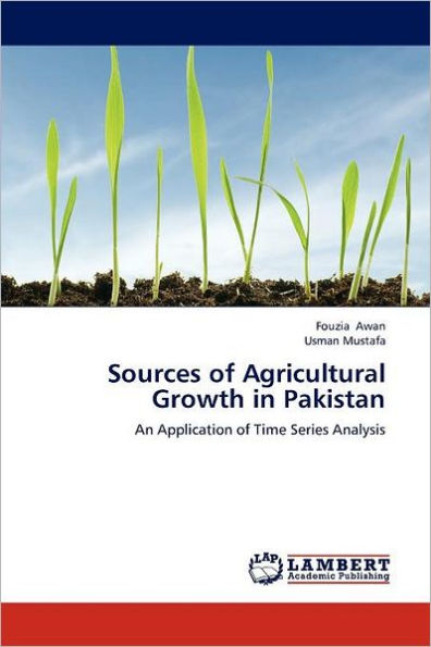 Sources of Agricultural Growth in Pakistan