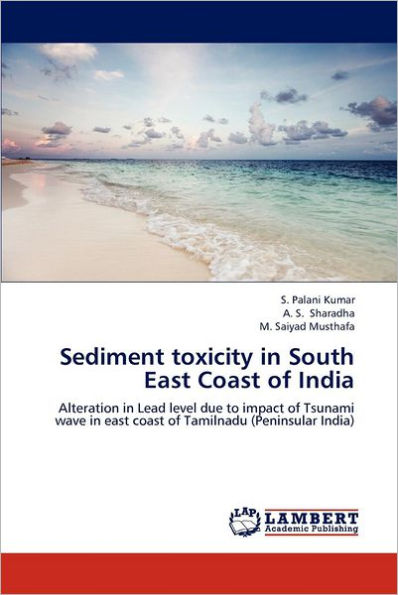 Sediment toxicity in South East Coast of India