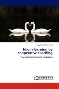 Title: Idiom learning by cooperative teaching, Author: Seyyede-Mahsa Amini