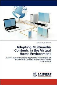 Adapting Multimedia Contents in the Virtual Home Environment