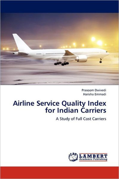 Airline Service Quality Index for Indian Carriers