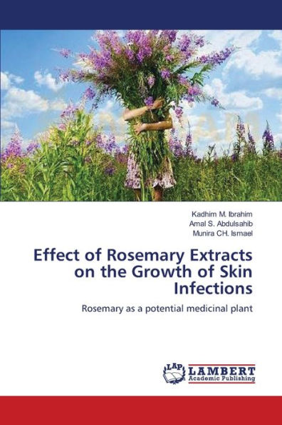 Effect of Rosemary Extracts on the Growth of Skin Infections