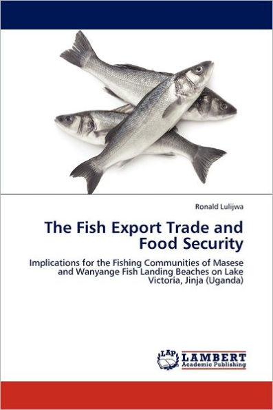 The Fish Export Trade and Food Security
