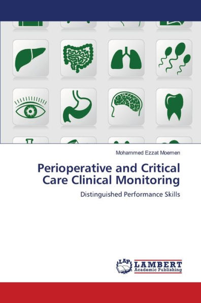 Perioperative and Critical Care Clinical Monitoring