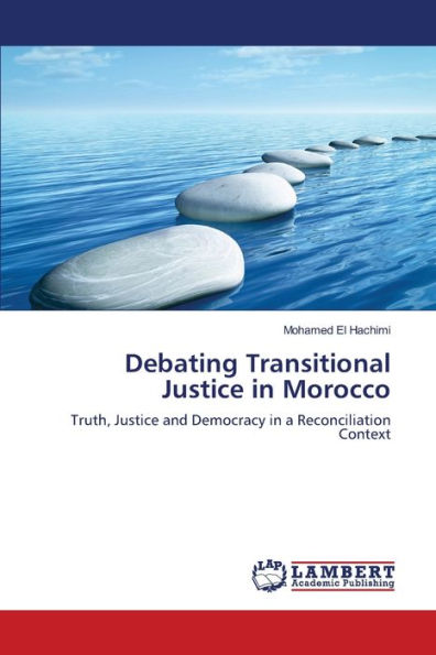 Debating Transitional Justice in Morocco