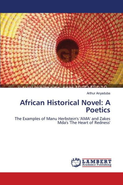 African Historical Novel: A Poetics