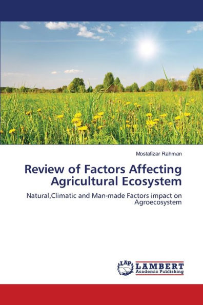 Review of Factors Affecting Agricultural Ecosystem