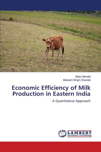 Economic Efficiency of Milk Production in Eastern India