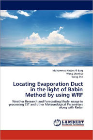 Title: Locating Evaporation Duct in the light of Babin Method by using WRF, Author: Muhammad Hasan Ali Baig