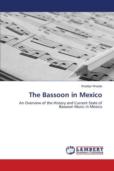 The Bassoon in Mexico
