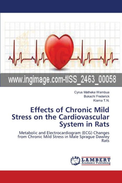 Effects of Chronic Mild Stress on the Cardiovascular System in Rats