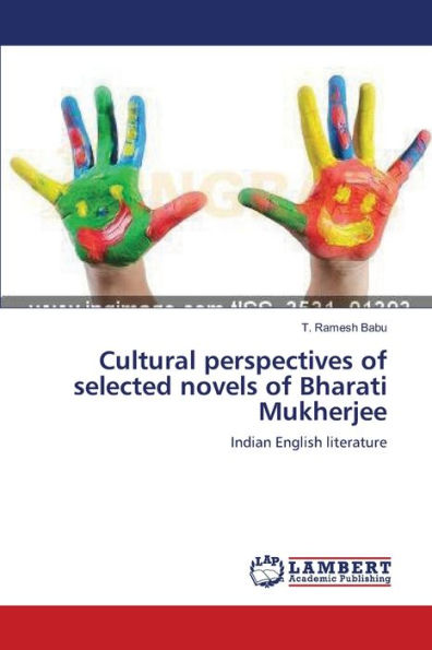 Cultural perspectives of selected novels of Bharati Mukherjee
